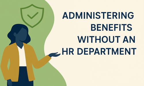 Administering Benefits Without an HR Department